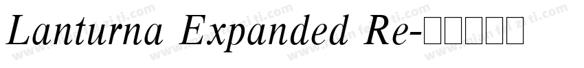 Lanturna Expanded Re字体转换